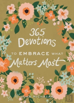 Bertrand.pt - 365 Devotions To Embrace What Matters Most