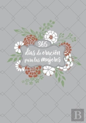 365 Días De Oración Para Las Mujeres