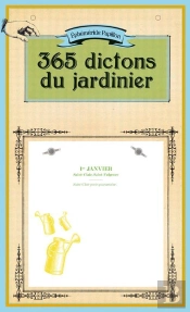 365 Dictons Du Jardinier