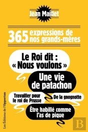 365 Expressions De Nos Grands-Mères