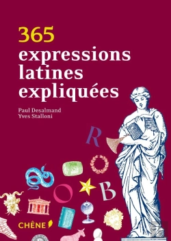 Bertrand.pt - 365 Expressions Latines Expliquees