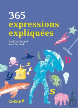 Bertrand.pt - 365 Expressions Quotidiennes Expliquees