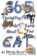 365 Fascinating Facts You Didn'T Know About Your Cat