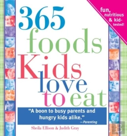 Bertrand.pt - 365 Foods Kids Love To Eat
