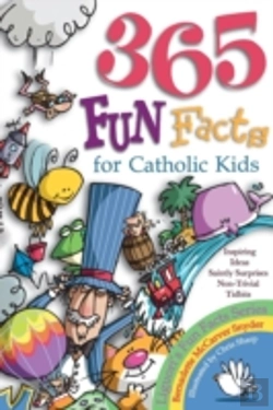 Bertrand.pt - 365 Fun Facts For Catholic Kids