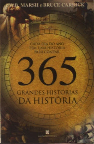 365 Grandes Histórias da História