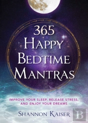 365 Happy Bedtime Mantras