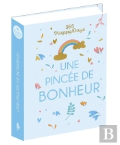 365 Happy Days : Une Pincee De Bonheur