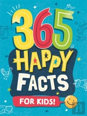 365 Happy Facts For Kids