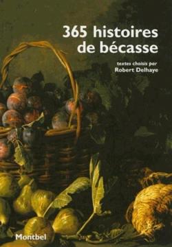 Bertrand.pt - 365 Histoires De Becasse