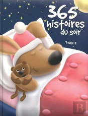 365 Histoires Du Soir T.2