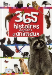 365 Histoires Insolites D'Animaux