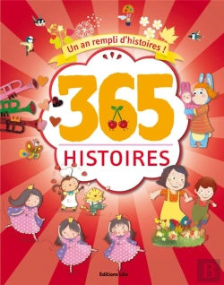 Bertrand.pt - 365 Histoires ; Un An Rempli D'Histoires