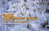 365 Idees Vertes Pour Preserver La Plane