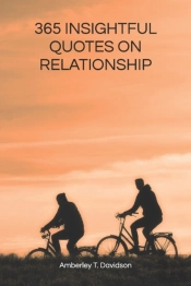 365 Insightful Quotes On Relationship