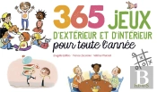 365 Jeux D'Interieur Et D'Exterieur