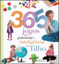 365 Jogos de Inteligência para o seu Filho
