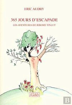 Bertrand.pt - 365 Jours D'Escapade ; Les Aventures De Jérôme Tinlut