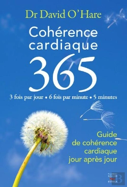 Bertrand.pt - 365. Le Guide Simple De La Coherence Cardiaque Pour Tous Les Jours
