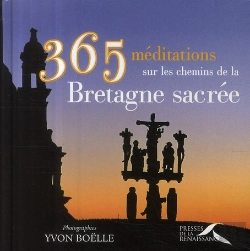 Bertrand.pt - 365 Méditations Sur Les Chemins De La Bretagne Sacrée