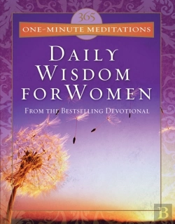Bertrand.pt - 365 One-Minute Meditations From Daily Wisdom For Women