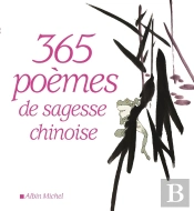 365 Poèmes De Sagesse Chinoise