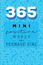 365 Positive Words For A Teenage Girl Mini Edition