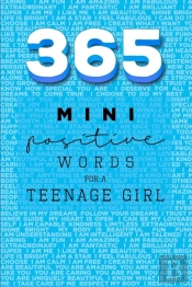 365 Positive Words For A Teenage Girl Mini Edition