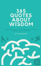 365 Quotes About Wisdom