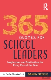 365 Quotes For School Leaders