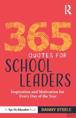 Bertrand.pt - 365 Quotes For School Leaders
