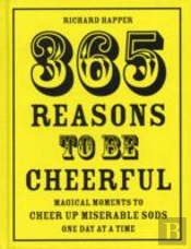 365 Reasons To Be Cheerful