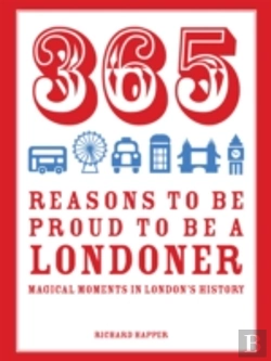 Bertrand.pt - 365 Reasons To Be Proud To Be A Londoner