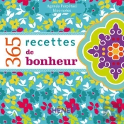 365 Recettes De Bonheur