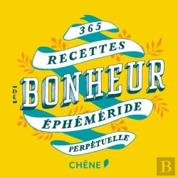 Bertrand.pt - 365 Recettes Du Bonheur