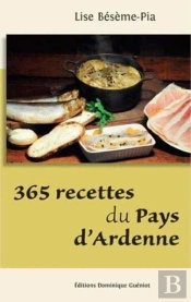 365 Recettes Du Pays D'Ardenne