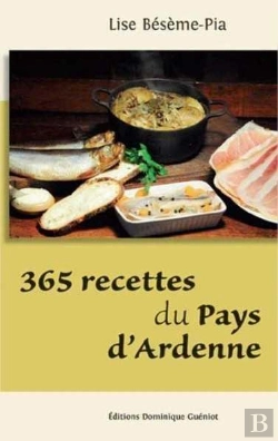 Bertrand.pt - 365 Recettes Du Pays D'Ardenne