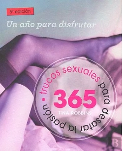 Bertrand.pt - 365 Trucos Sexuales Para Desatar La Pasión