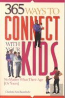 365 Ways To Connect With Your Kids