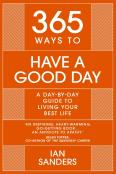 365 Ways To: Have A Good Day