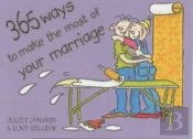 365 Ways To Make The Most Of Marriage