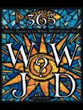 365 Wwjd?