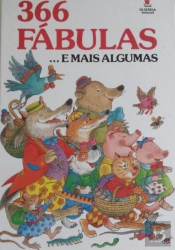 366 Fábulas...e Mais Algumas
