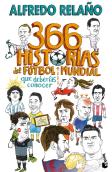 366 Historias Del Futbol Mundial Que Deberias Conocer
