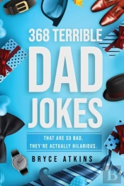 368 Terrible Dad Jokes