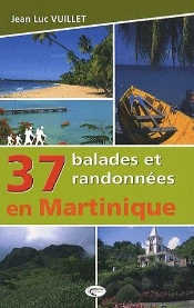 37 Balades Et Randonnées En Martinique