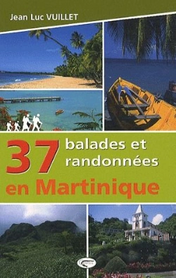 Bertrand.pt - 37 Balades Et Randonnées En Martinique