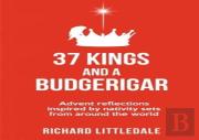 37 Kings And A Budgerigar