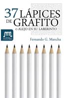 37 Lápices De Grafito O Alejo En Su Laberinto