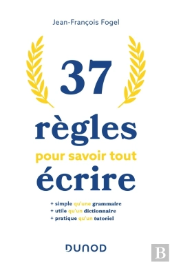 Bertrand.pt - 37 Règles Pour Savoir Tout Écrire